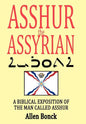 ASSHUR the ASSYRIAN - Hardcover