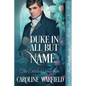 Duke in All But Name - Paperback