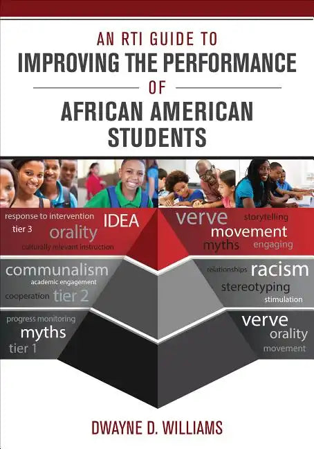 An RTI Guide to Improving the Performance of African American Students - Paperback