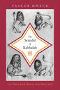 The Scandal of Kabbalah: Leon Modena, Jewish Mysticism, Early Modern Venice - Paperback