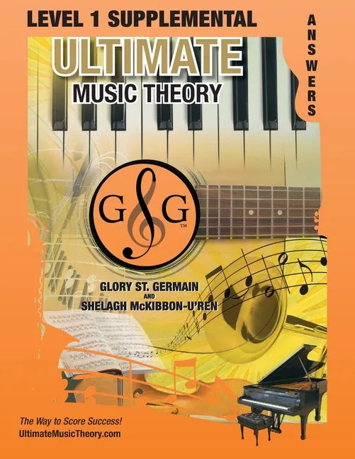 LEVEL 1 Supplemental Answer Book - Ultimate Music Theory: LEVEL 1 Supplemental Answer Book - Ultimate Music Theory (identical to the LEVEL 1 Supplemen - Paperback