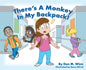 There's a Monkey in My Backpack! - Hardcover
