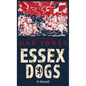 Essex Dogs - Library Binding