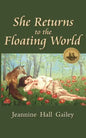 She Returns to the Floating World: (Second Edition) - Paperback