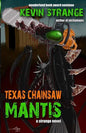 Texas Chainsaw Mantis - Paperback