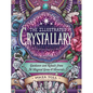 The Illustrated Crystallary: Guidance and Rituals from 36 Magical Gems & Minerals - Hardcover