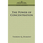 The Power of Concentration - Paperback