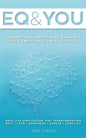 EQ and You: A quick and easy handbook to help you understand, apply, and enhance your emotional intelligence - Paperback
