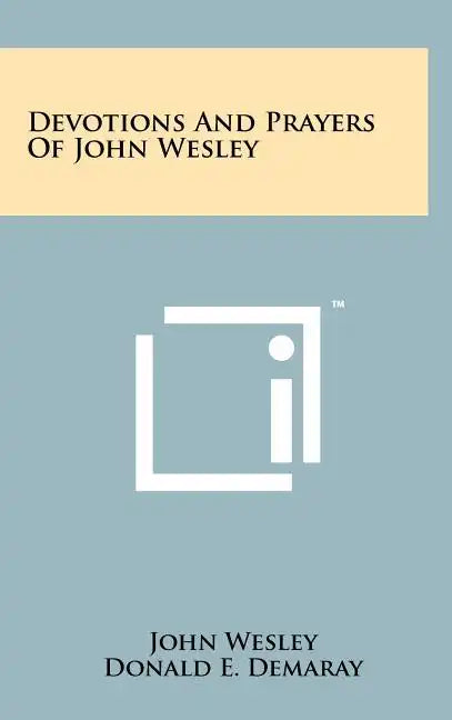 Devotions And Prayers Of John Wesley - Hardcover