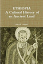 Ethiopia: A Cultural History of an Ancient Land - Paperback