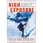 High Exposure: An Enduring Passion for Everest and Unforgiving Places - Paperback