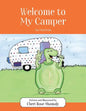 Welcome to My Camper: The Third Book - Paperback