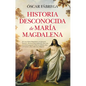 Historia Desconocida de María Magdalena - Paperback