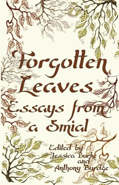 Forgotten Leaves: Essays from a Smial - Paperback