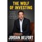 The Wolf of Investing: My Insider's Playbook for Making a Fortune on Wall Street - Hardcover