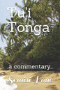 Tu'i Tonga: ..a commentary... - Paperback