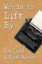 Words to Lift By - Paperback