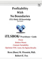 Profitability With No Boundaries: iTLSBOK(R) (iTLS Body Of Knowledge) Practitioner Guide - Optimizing TOC, Lean, Six Sigma Results - Third Edition - Paperback