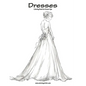 Dresses Coloring Book for Grown-Ups 1 - Paperback