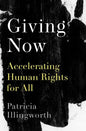 Giving Now: Accelerating Human Rights for All - Hardcover