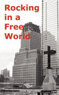 Rocking in a Free World - Paperback