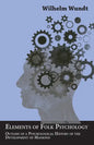 Elements of Folk Psychology - Outline of a Psychological History of the Development of Mankind - Hardcover