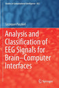 Analysis and Classification of Eeg Signals for Brain-Computer Interfaces - Paperback
