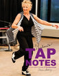 Thelma's Tap Notes: A Step-By-Step Guide to Teaching Tap: Children's Edition - Paperback
