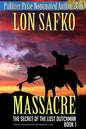 Massacre!: (Western Novel With Free Downloadable Content) - Paperback