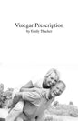 Vinegar Prescription - Paperback