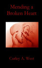 Mending a Broken Heart - Paperback