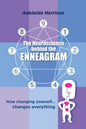 The Neuroscience behind the Enneagram: How changing yourself... changes everything - Paperback