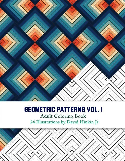 Geometric Patterns - Adult Coloring Book Vol. 1 - Inkcartel - Paperback