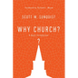 Why Church?: A Basic Introduction - Paperback