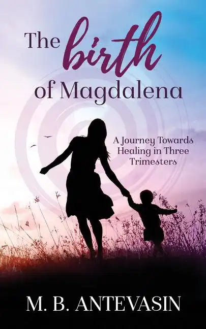 The Birth of Magdalena - Paperback