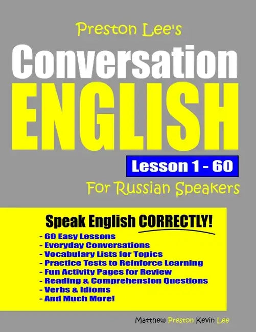 Preston Lee's Conversation English For Russian Speakers Lesson 1 - 60 - Paperback