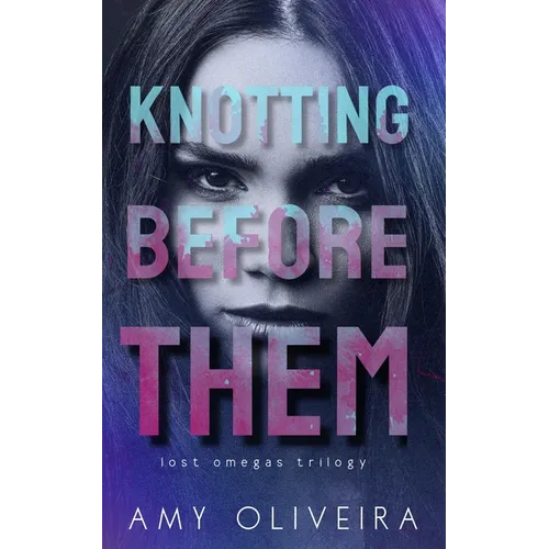 Knotting Before Them: An why choose novella - Paperback