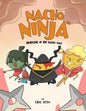 Nacho Ninja - Protector of the Nacho Way: kids ninja books / kids ninja books set - Paperback
