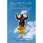 What Do You Do With a Chocolate Jesus?: An Irreverent History of Christianity - Paperback