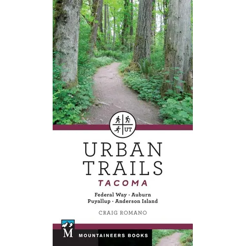 Urban Trails: Tacoma: Federal Way, Auburn, Puyallup, Anderson Island - Paperback