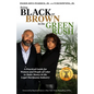 Being Black or Brown in the Green Rush: A Practical Guide for Women and People of Color to make Money in the Legal Marijuana Industry - Paperback