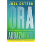 Ora Audazmente (Pray Bold): Atrévete a Pedir Y a Creer En Grande - Paperback