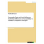 Personality Traits and Social Influence: Individual Differences in Susceptibility to Cialdini's Compliance Principles - Paperback