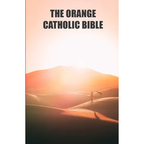 The orange catholic bible: Dune. Ethics, Philosophy and History of the Religions of the Universe - Paperback