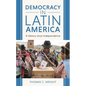 Democracy in Latin America: A History Since Independence - Paperback