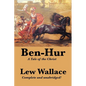 Ben-Hur: A Tale of the Christ, Complete and Unabridged - Paperback