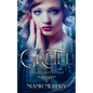 Gretel: A Fairytale Retold [Novella]: A Lesbian Romance - Paperback
