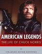American Legends: The Life of Chuck Norris - Paperback