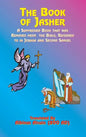 The Book of Jasher: A Suppressed Book That Was Removed from the Bible, Referred to in Joshua and Second Samuel - Hardcover