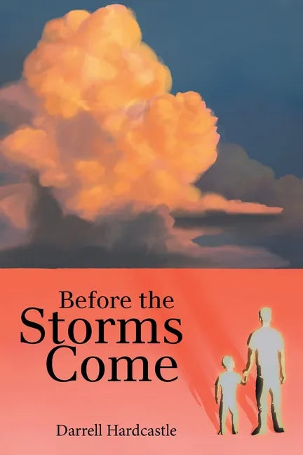 Before the Storms Come - Paperback